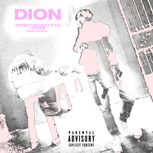 Dion (Explicit)