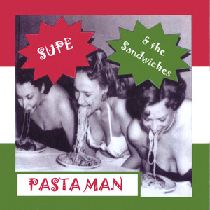 Pasta Man 'LIVE'