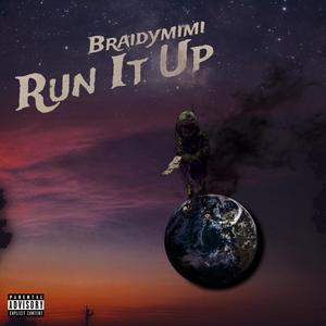 Run It Up (Explicit)