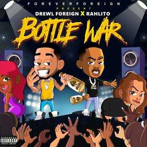 Bottle War (Explicit)