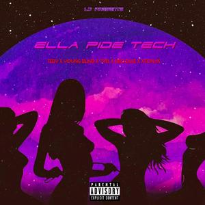 Ella pide tech (feat. Teby4Loyalty, Xtonax, Young Blind & Neo Díaz) [Explicit]