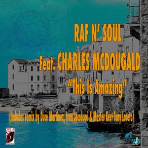 This Is Amazing (feat. Charles McDougald)