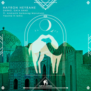 Hayron Heyrane (Yassine H Remix)