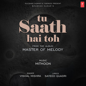 Tu Saath Hai Toh (From 