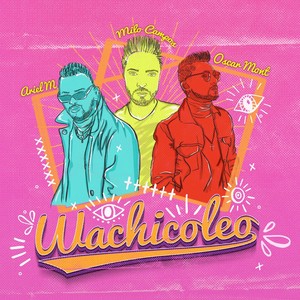 Wachicoleo