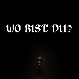 Wo Bist Du? (Explicit)