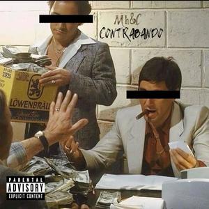 CONTRABANDO (feat. Criss Wallacee, GuilleGuille & P.A.T.) [Explicit]