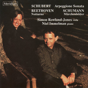 Schubert: Arpeggione Sonata - Beethoven: Notturno - Schumann: Märchenbilder