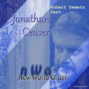 New World Order (feat. Jonathan Ceaser)