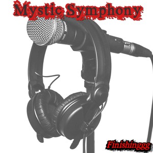 Mystic Symphony (Explicit)