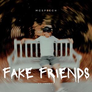 Fake Friends (Explicit)