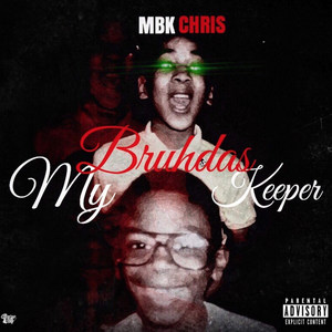 My Bruhders Keeper (Explicit)