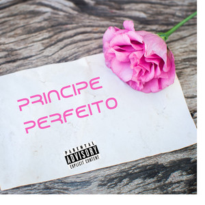 Príncipe Perfeito 2 (Explicit)