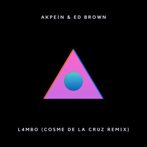 L4MBO (Cosme De La Cruz Remix) [Explicit]