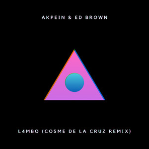 L4MBO (Cosme De La Cruz Remix|Explicit)