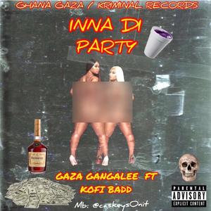 Inna Di Party (Explicit)