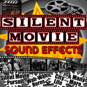 Silent Movie Sound Effects