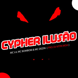 Cypher Ilusão (Explicit)