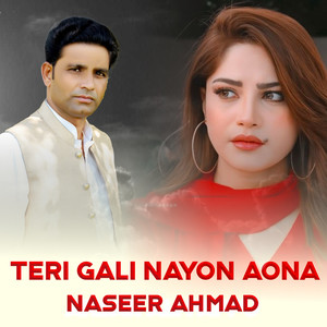 Teri Gali Nayon Aona