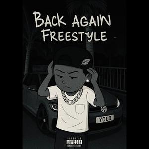 BACK AGAIN FREESTYLE (Explicit)