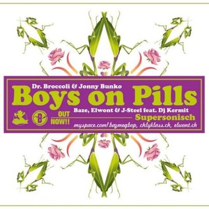 Boys On Pills II - Supersonisch