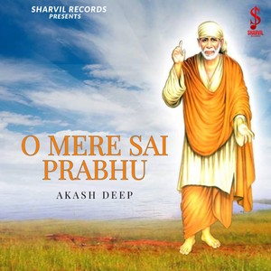 O Mere Sai Prabhu