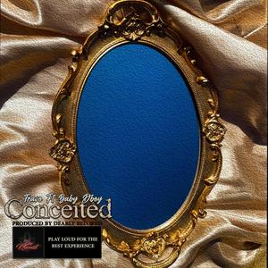 Conceited (feat. Baby Dboy) [Explicit]