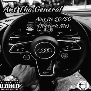 Ain't No 50/50 (Ride Wit Me) [Explicit]