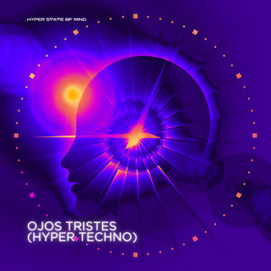 Ojos Tristes (Hyper Techno Slowed)