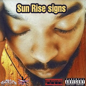 Sun Rise Signs (Explicit)