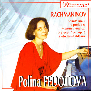 Polina Fedotova Plays Rachmaninov