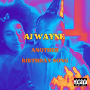 another birthday song (Explicit)