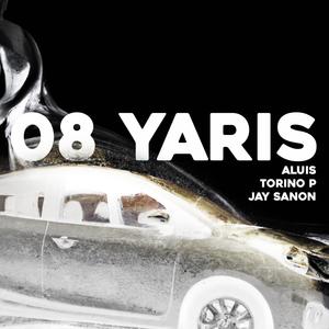 08 Yaris (feat. Jay Sanon)