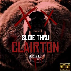 Slide Thru Clairton (Explicit)