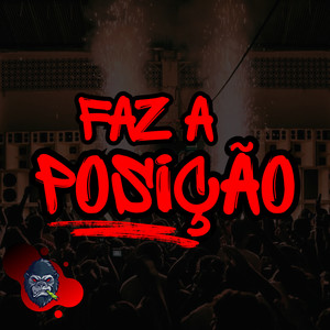 Faz a Posição (Explicit)