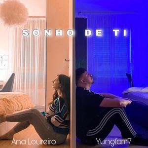 Sonho de ti (feat. Ana Loureiro) [Explicit]