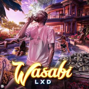 LXD - WASABI (Explicit)