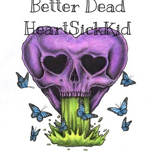 Better Dead (Explicit)