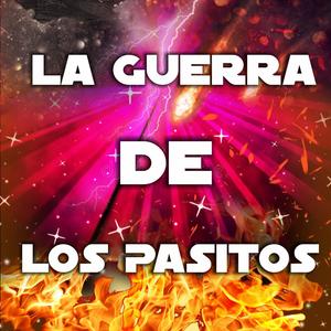 La Guerra de Los Pasitos