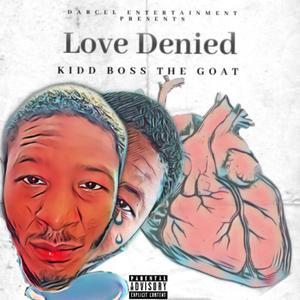 Love Denied (Explicit)