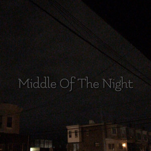 Middle Of The Night (Explicit)