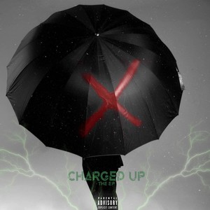 Charged Up (Explicit)