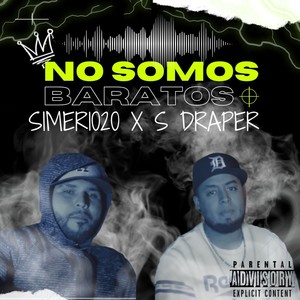 No Somos Baratos (feat. Simer1020) [Explicit]