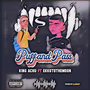 Puff & Pass (feat. Ekkotothemoon) (Explicit)