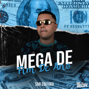 Mega de Final de Ano (feat. Mc Baiano) (Explicit)