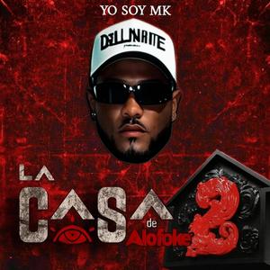 La Casa De Alofoke, Vol. 2