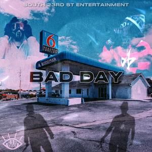 Bad Day (feat. 4 Audemar) (Explicit)