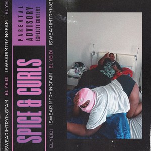 Spice & Curls (Si Si Si) [Explicit]