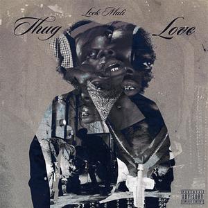 THUG LOVE (Explicit)