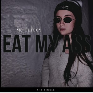 Eat My Ass (Explicit)